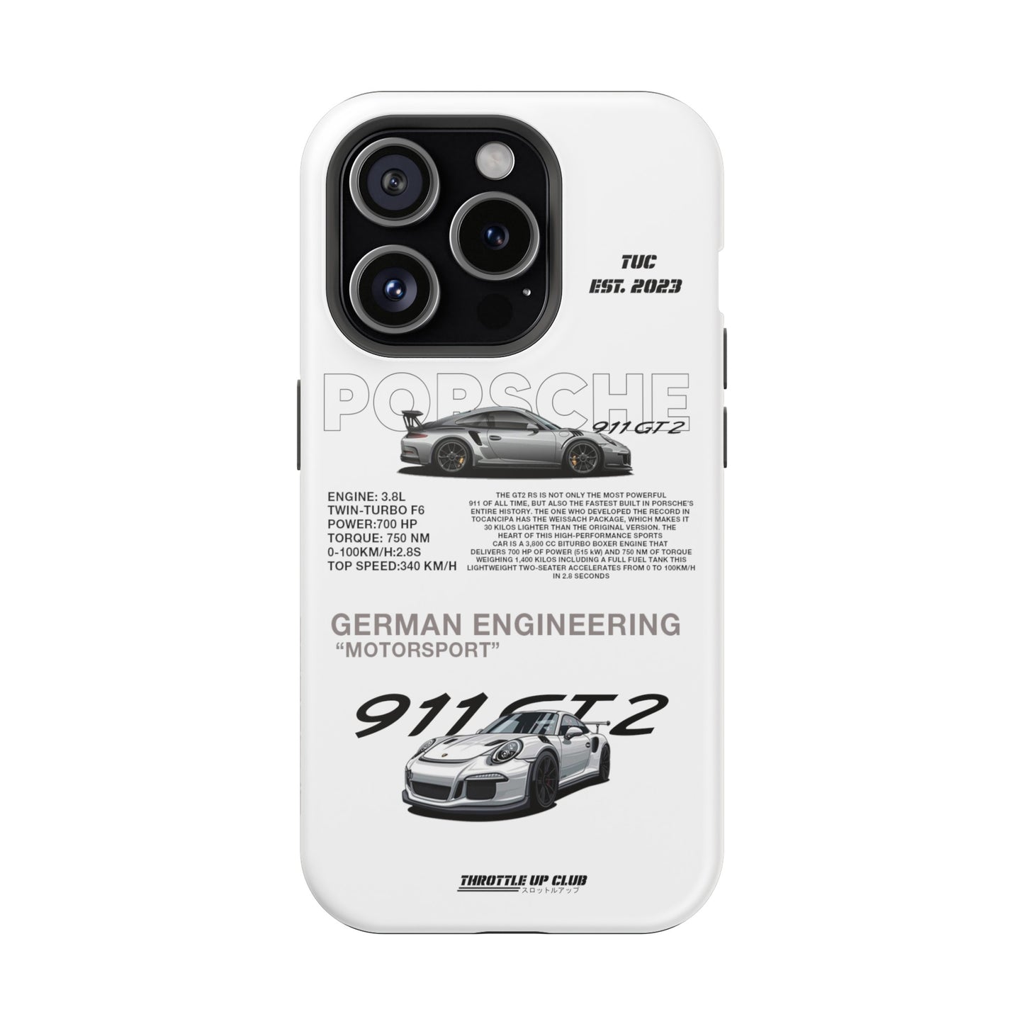 PORSCHE 911 GT2 RS PHONE CASE  "GERMAN ENGENEERING"