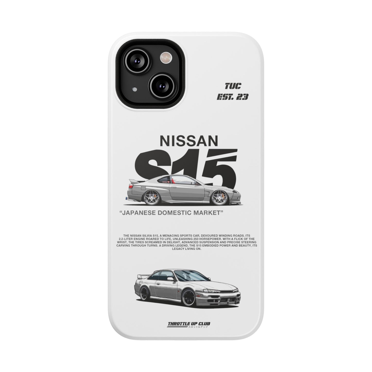 NISSAN SILVIA S15 WHITE PHONE CASE "JAPANESE ENGENEERING" OLD VERSIONS