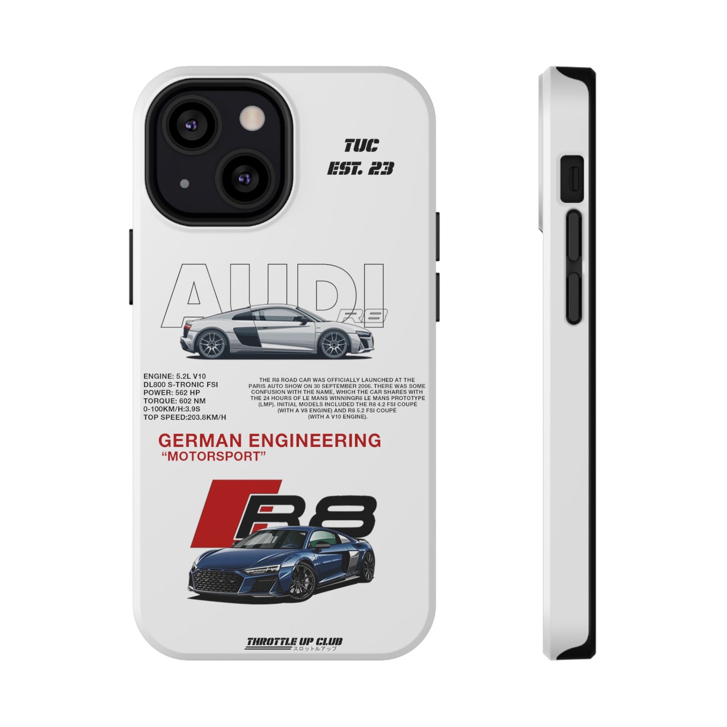 AUDI R8 WHITE PHONE CASE  "GERMAN ENGENEERING"