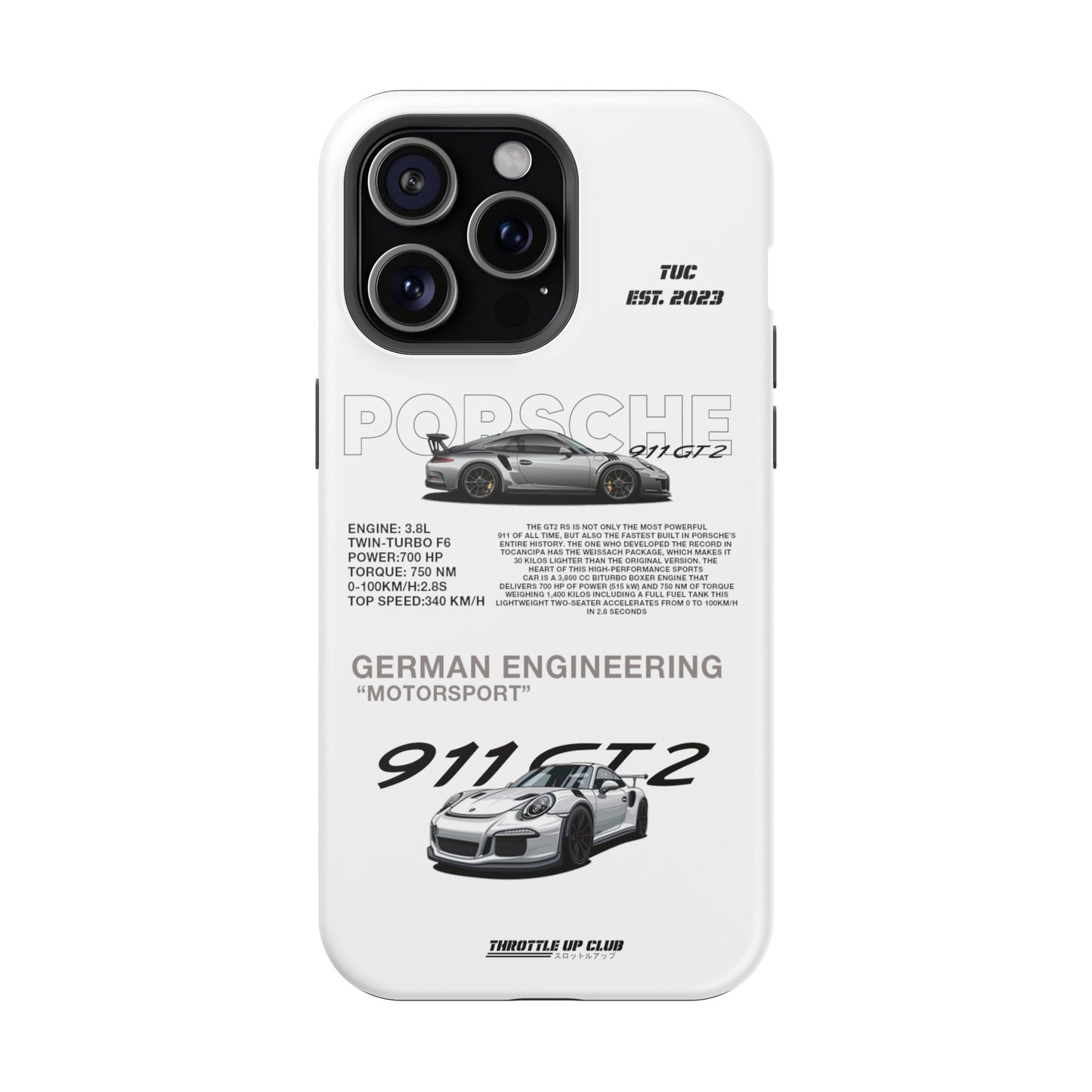 PORSCHE 911 GT2 RS PHONE CASE  "GERMAN ENGENEERING"