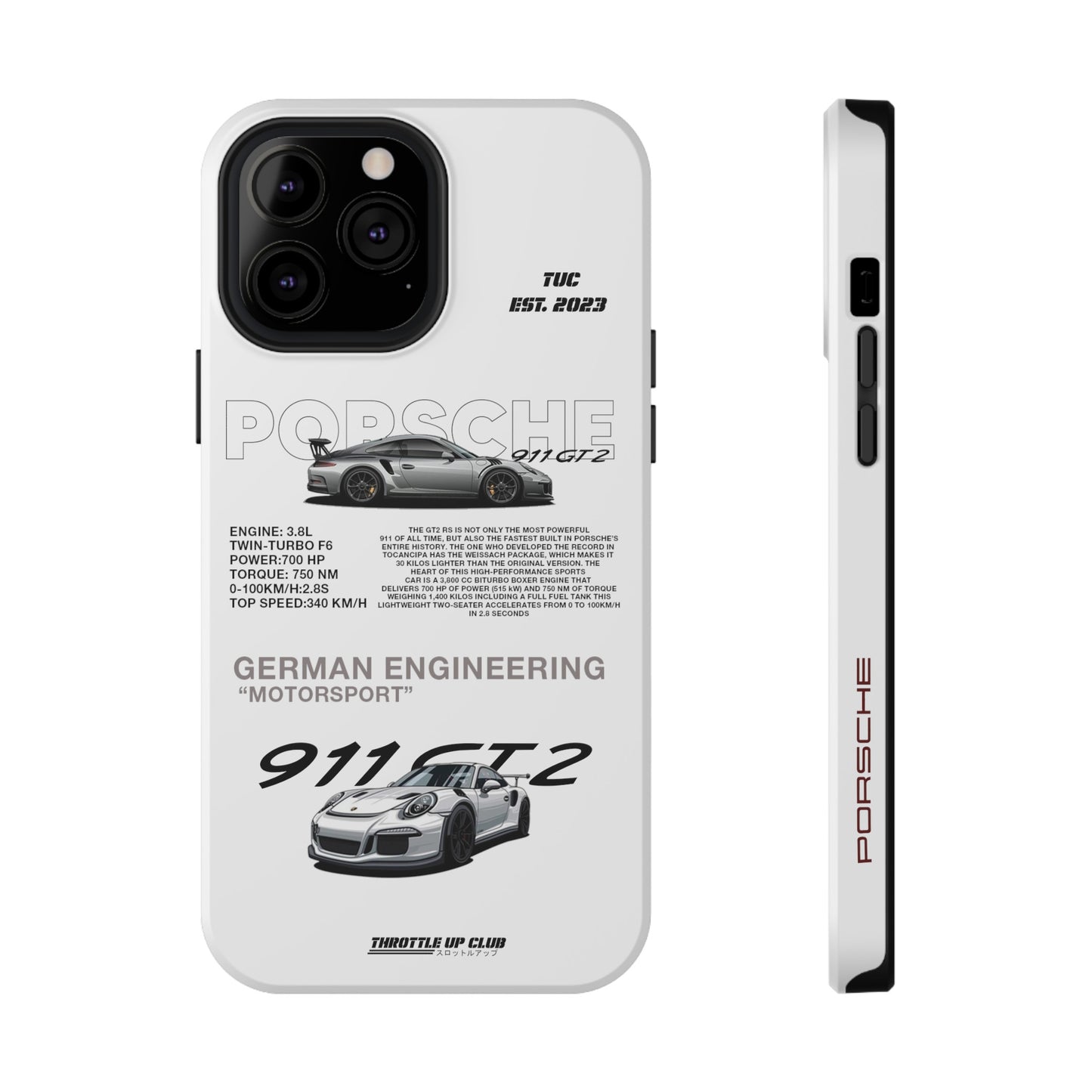 PORSCHE 911 GT2 RS PHONE CASE  "GERMAN ENGENEERING"