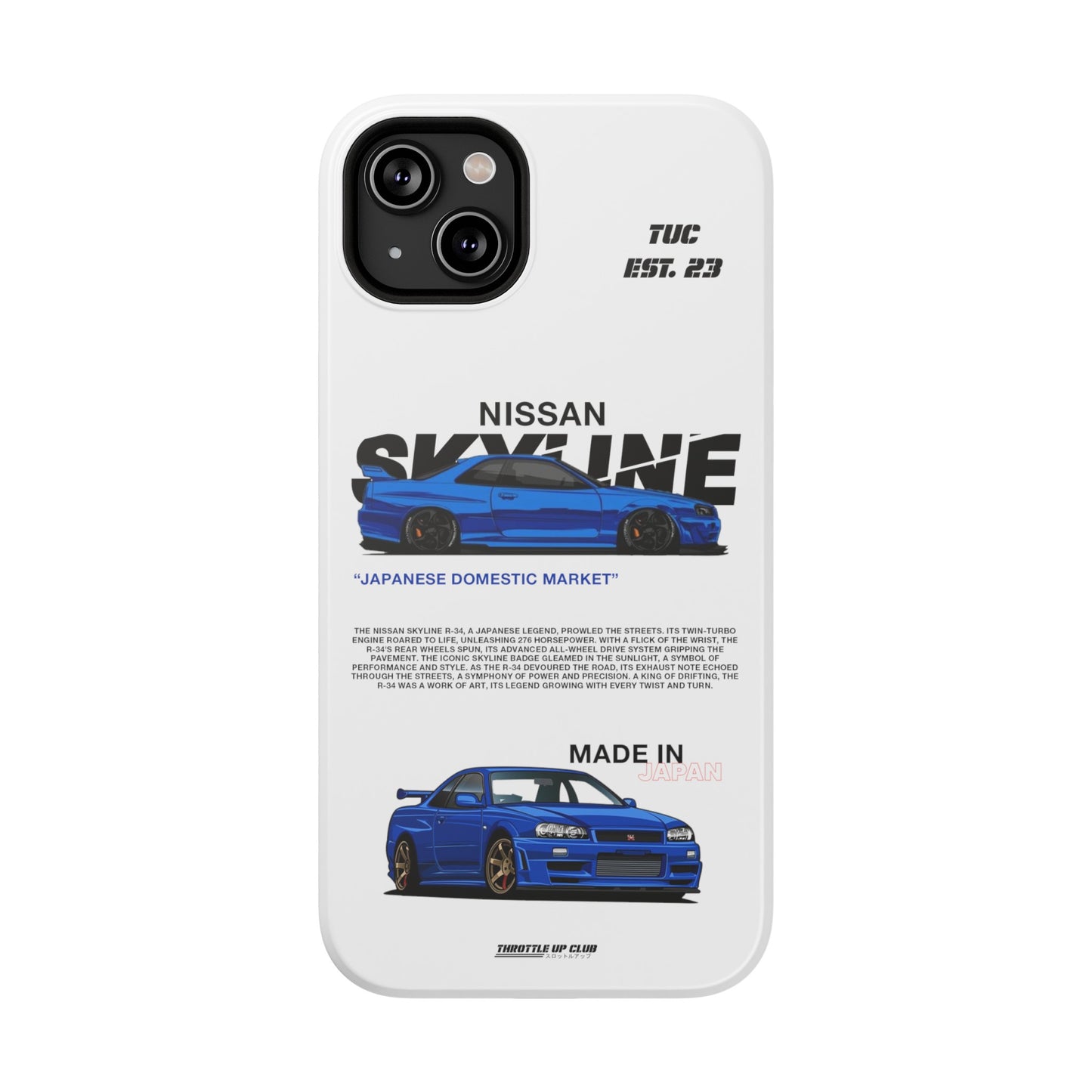 NISSAN SKYLINE GTR R-34 PHONE CASE  "GERMAN ENGENEERING"