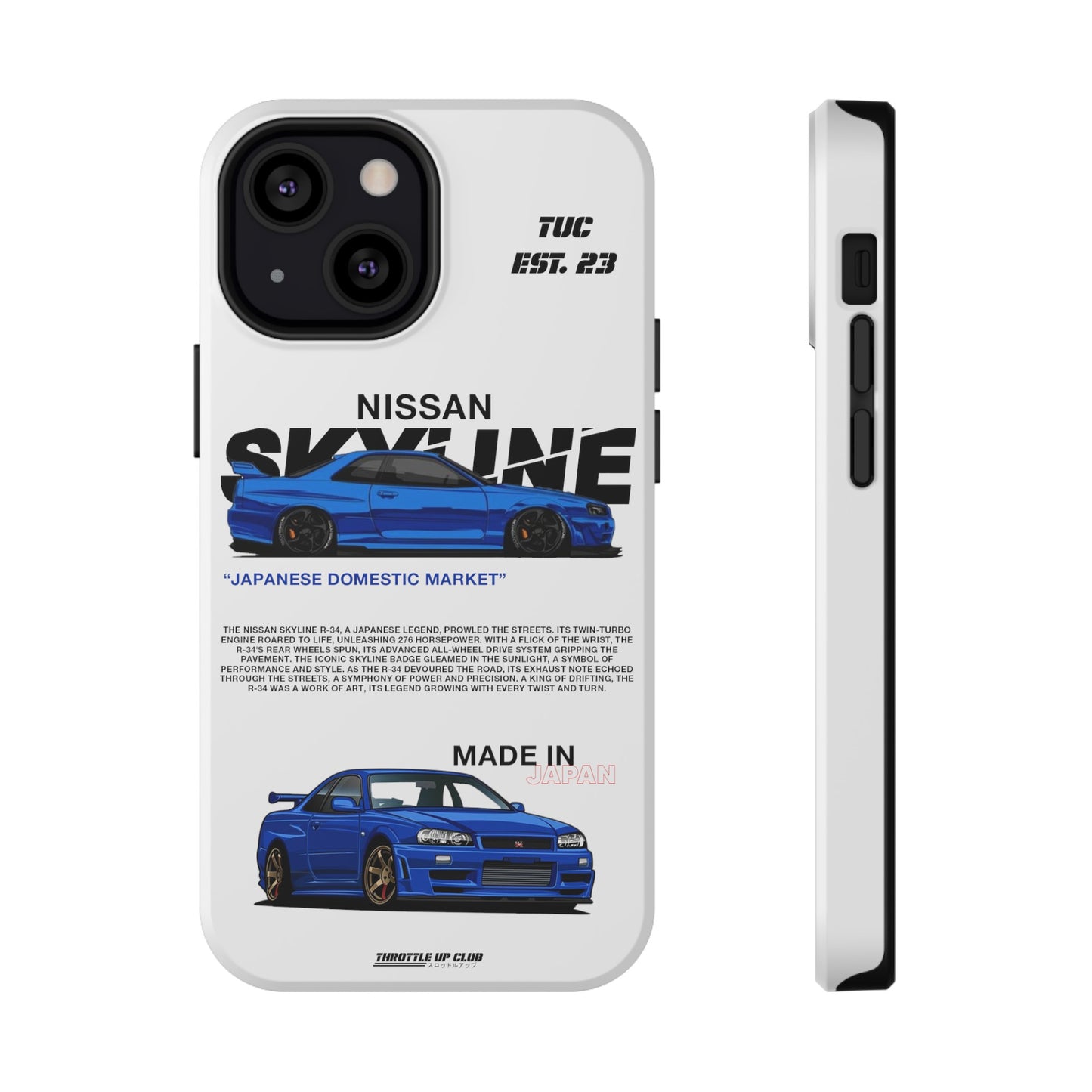 NISSAN SKYLINE GTR R-34 PHONE CASE  "GERMAN ENGENEERING"