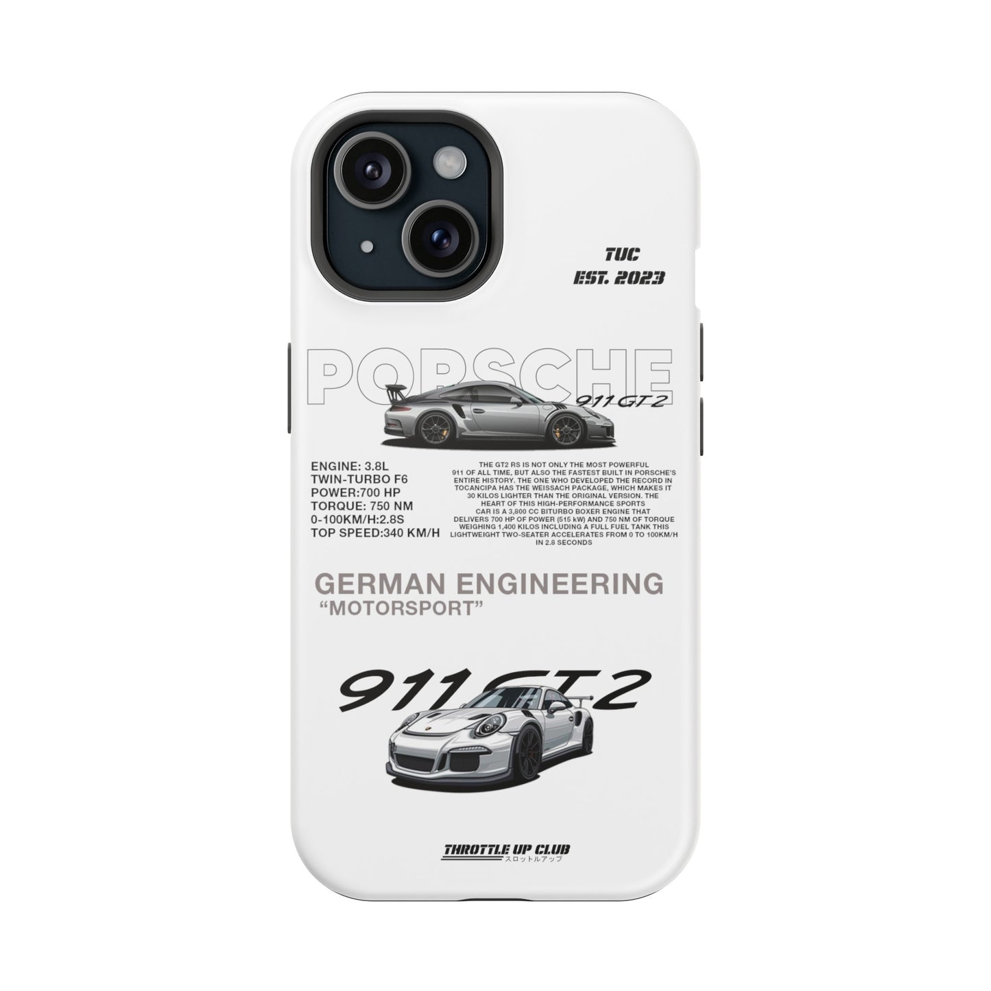 PORSCHE 911 GT2 RS PHONE CASE  "GERMAN ENGENEERING"