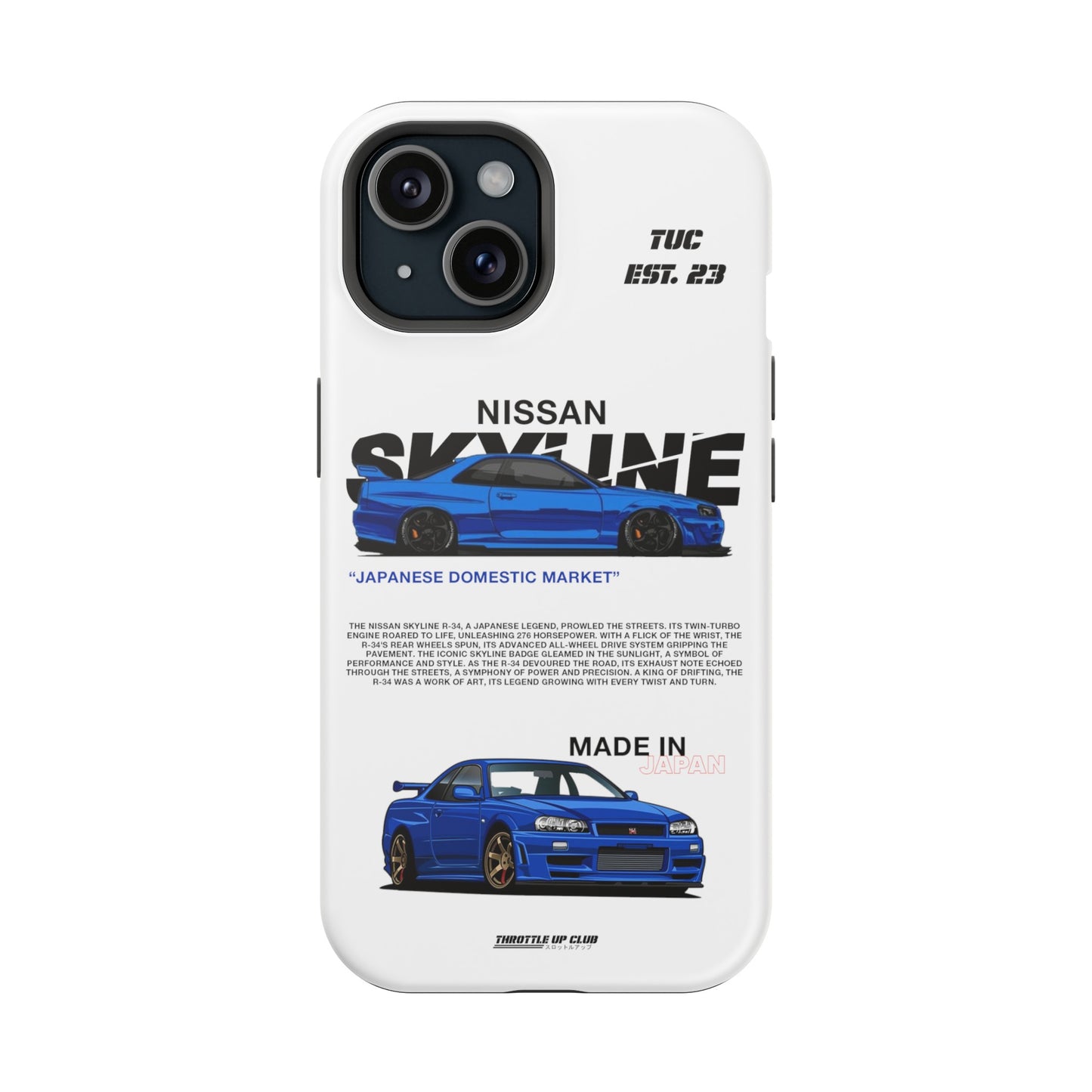 NISSAN SKYLINE GTR R-34 PHONE CASE  "GERMAN ENGENEERING"