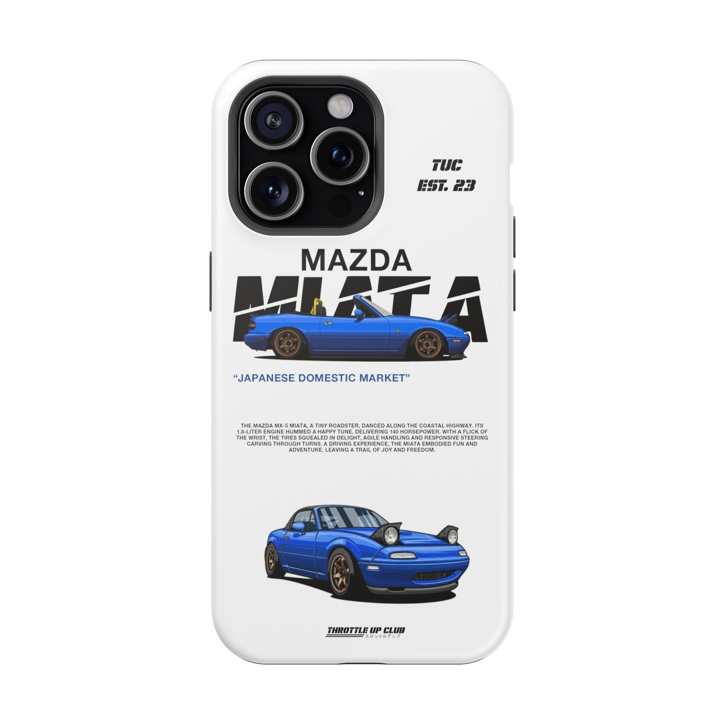 MAZDA 1ST GEN MIATA MX-5 WHITE PHONE CASE "JAPANESE ENGENEERING" OLD VERSIONS