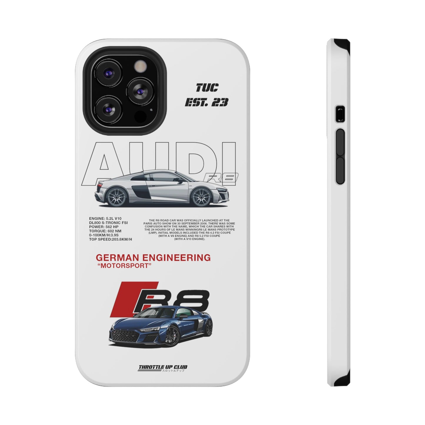 AUDI R8 WHITE PHONE CASE  "GERMAN ENGENEERING"