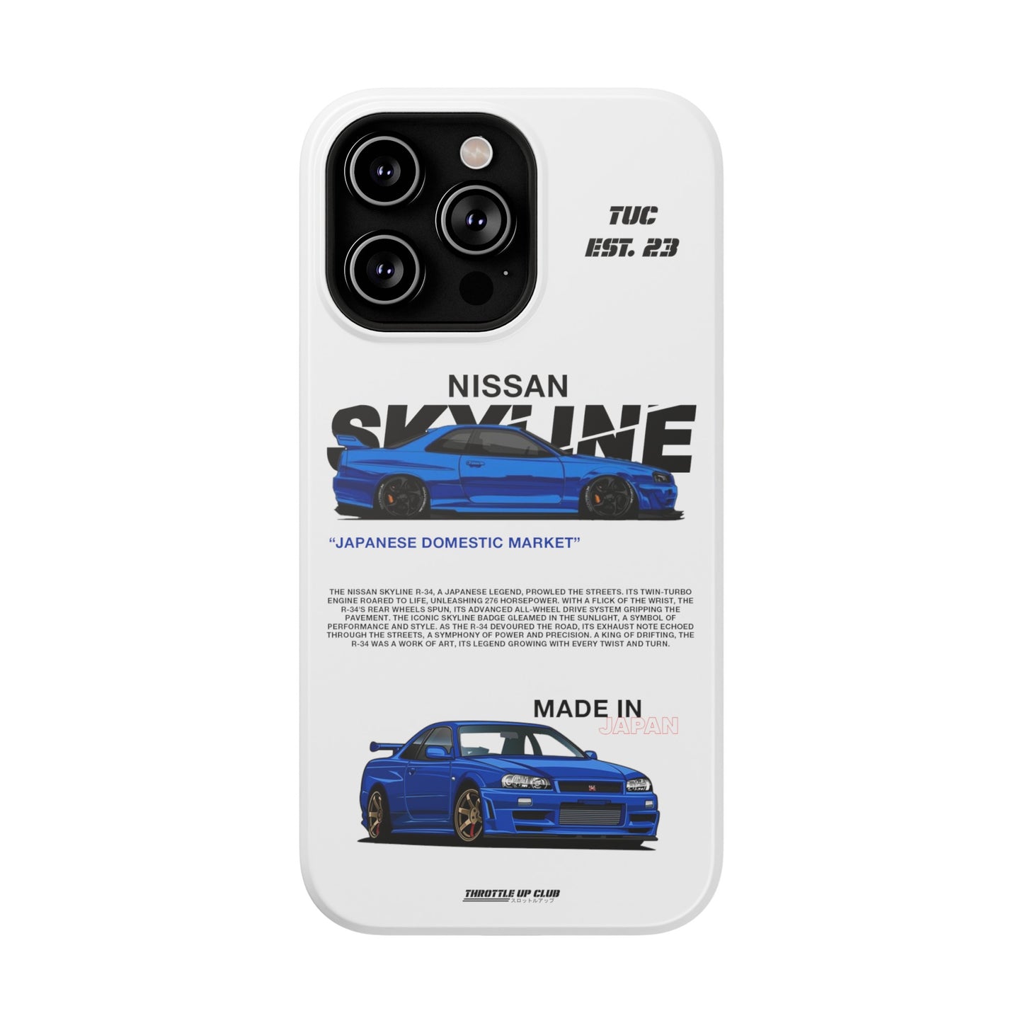 NISSAN SKYLINE GTR R-34 PHONE CASE  "GERMAN ENGENEERING"