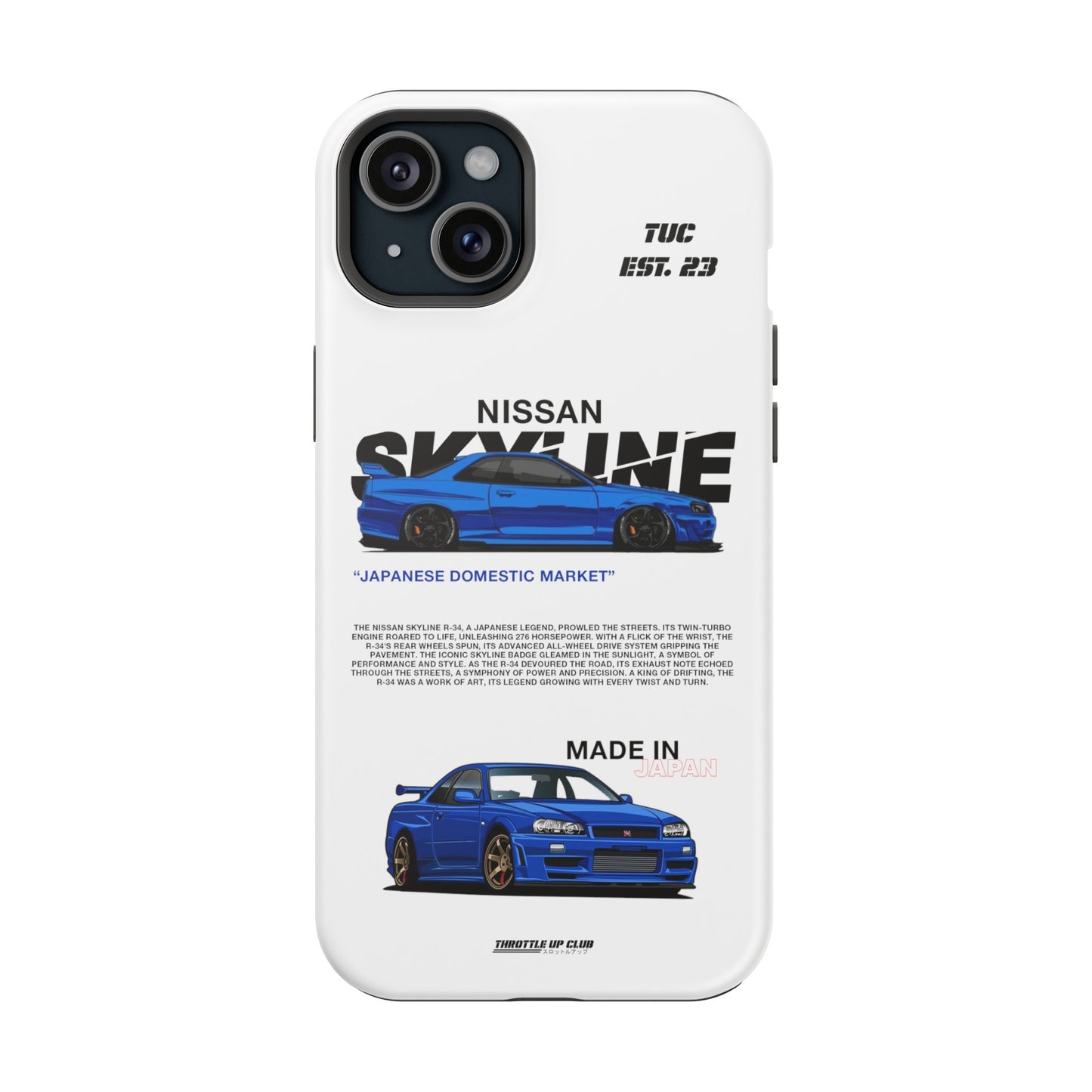 NISSAN SKYLINE GTR R-34 PHONE CASE  "GERMAN ENGENEERING"