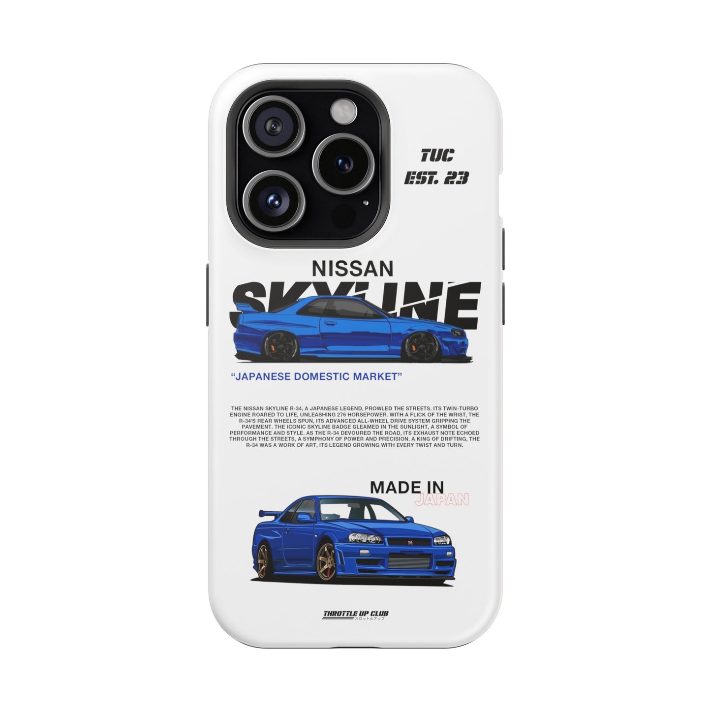 NISSAN SKYLINE GTR R-34 PHONE CASE  "GERMAN ENGENEERING"