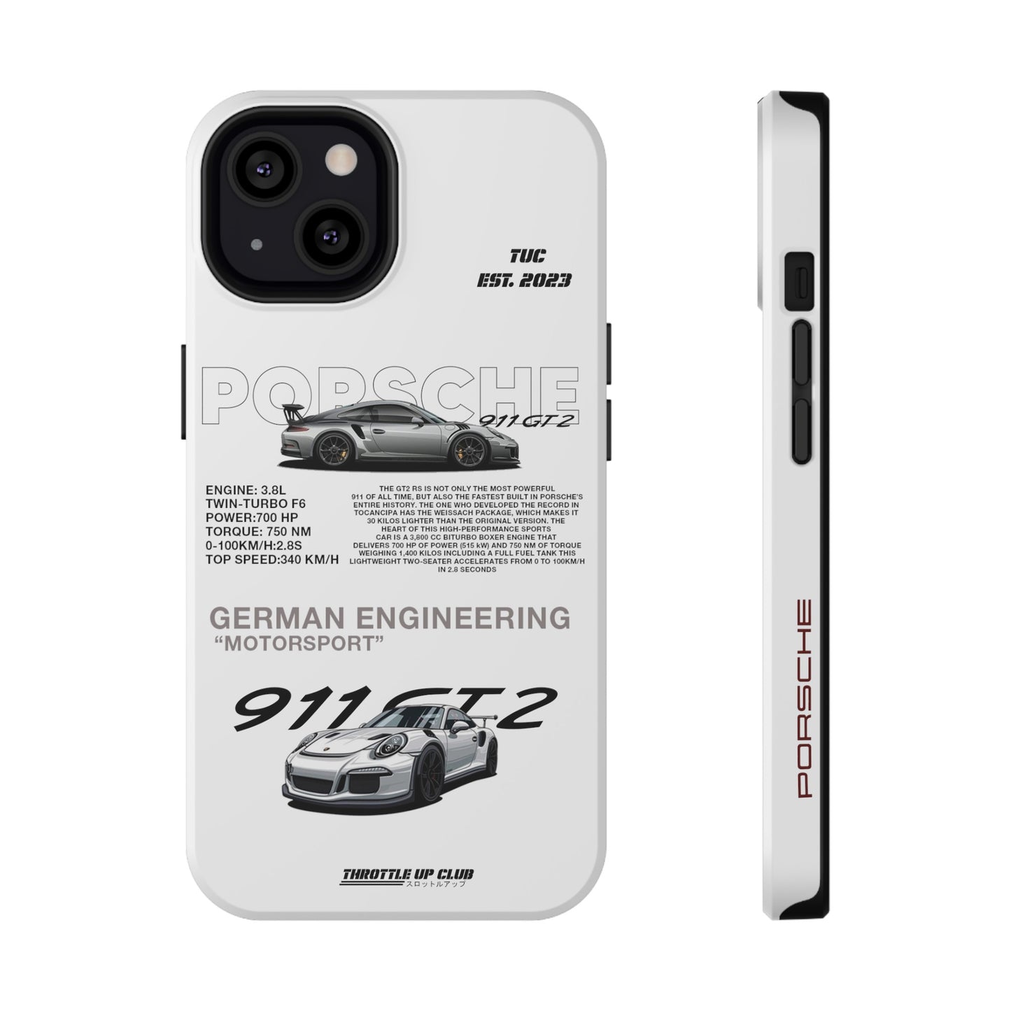 PORSCHE 911 GT2 RS PHONE CASE  "GERMAN ENGENEERING"