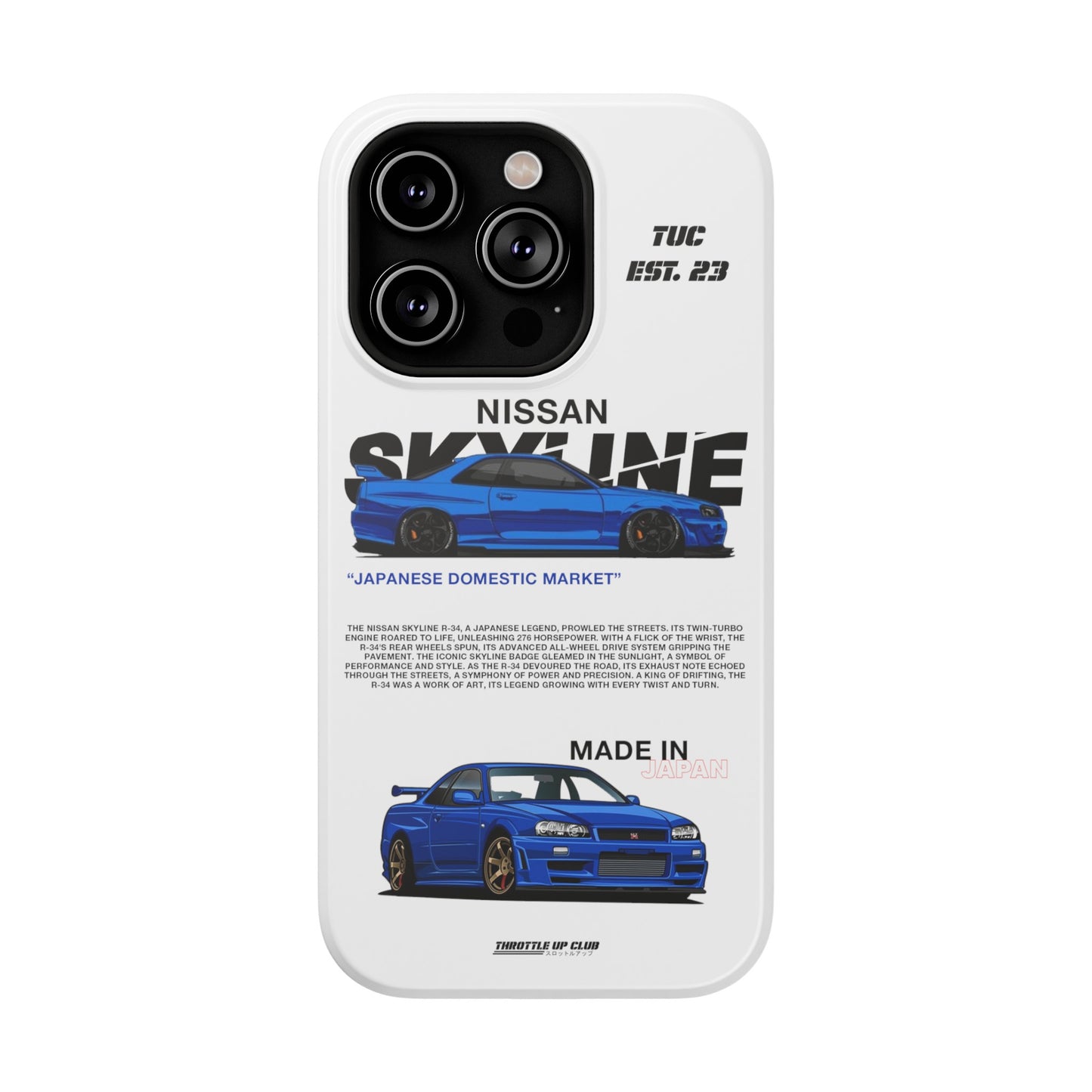 NISSAN SKYLINE GTR R-34 PHONE CASE  "GERMAN ENGENEERING"