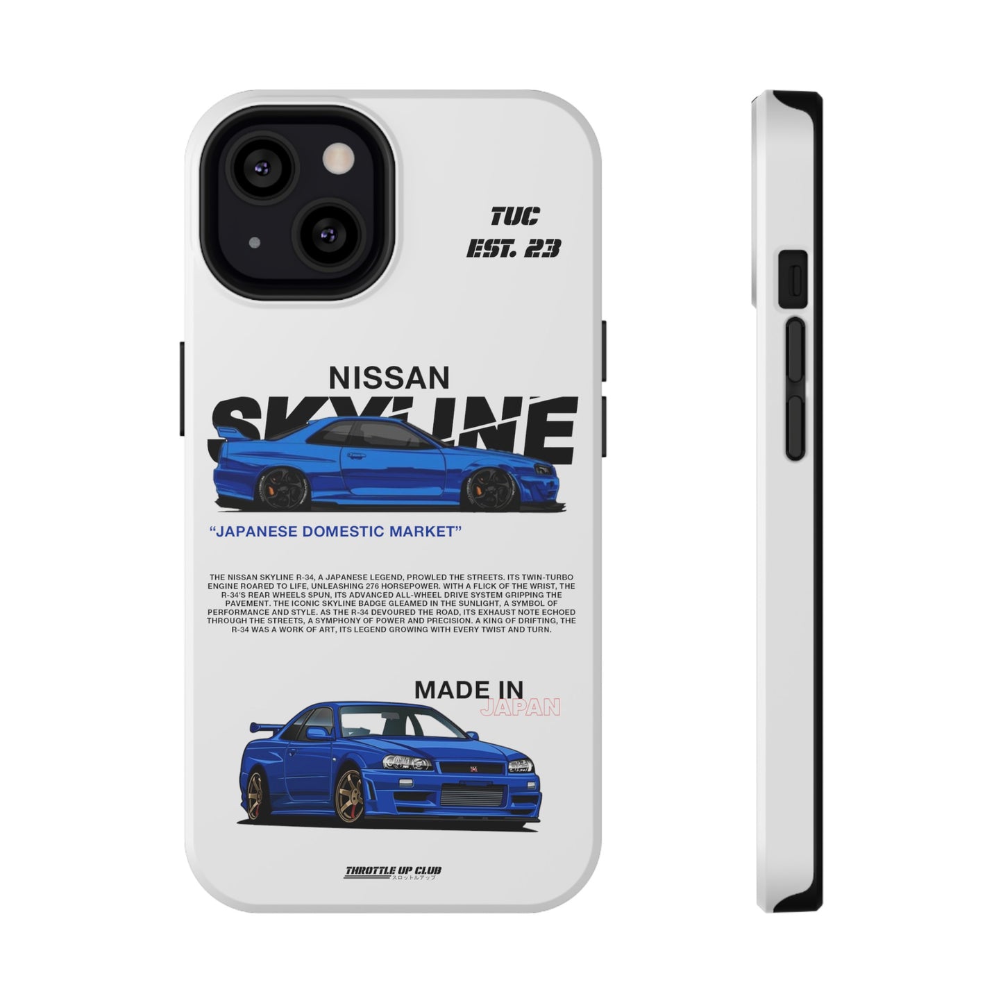 NISSAN SKYLINE GTR R-34 PHONE CASE  "GERMAN ENGENEERING"