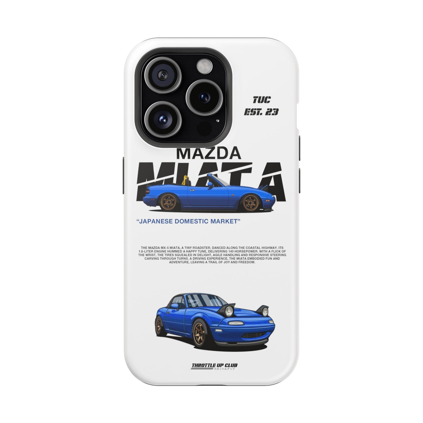 MAZDA 1ST GEN MIATA MX-5 WHITE PHONE CASE "JAPANESE ENGENEERING" OLD VERSIONS