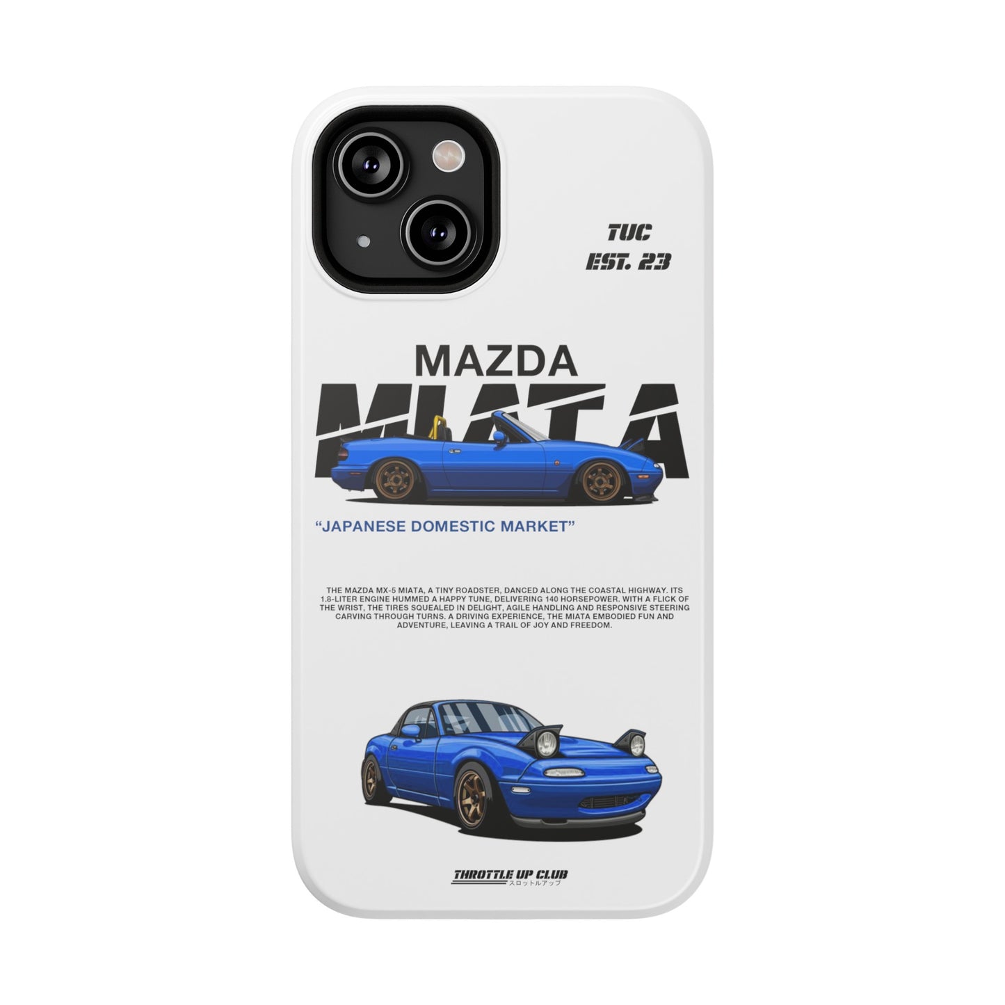 MAZDA 1ST GEN MIATA MX-5 WHITE PHONE CASE "JAPANESE ENGENEERING" OLD VERSIONS