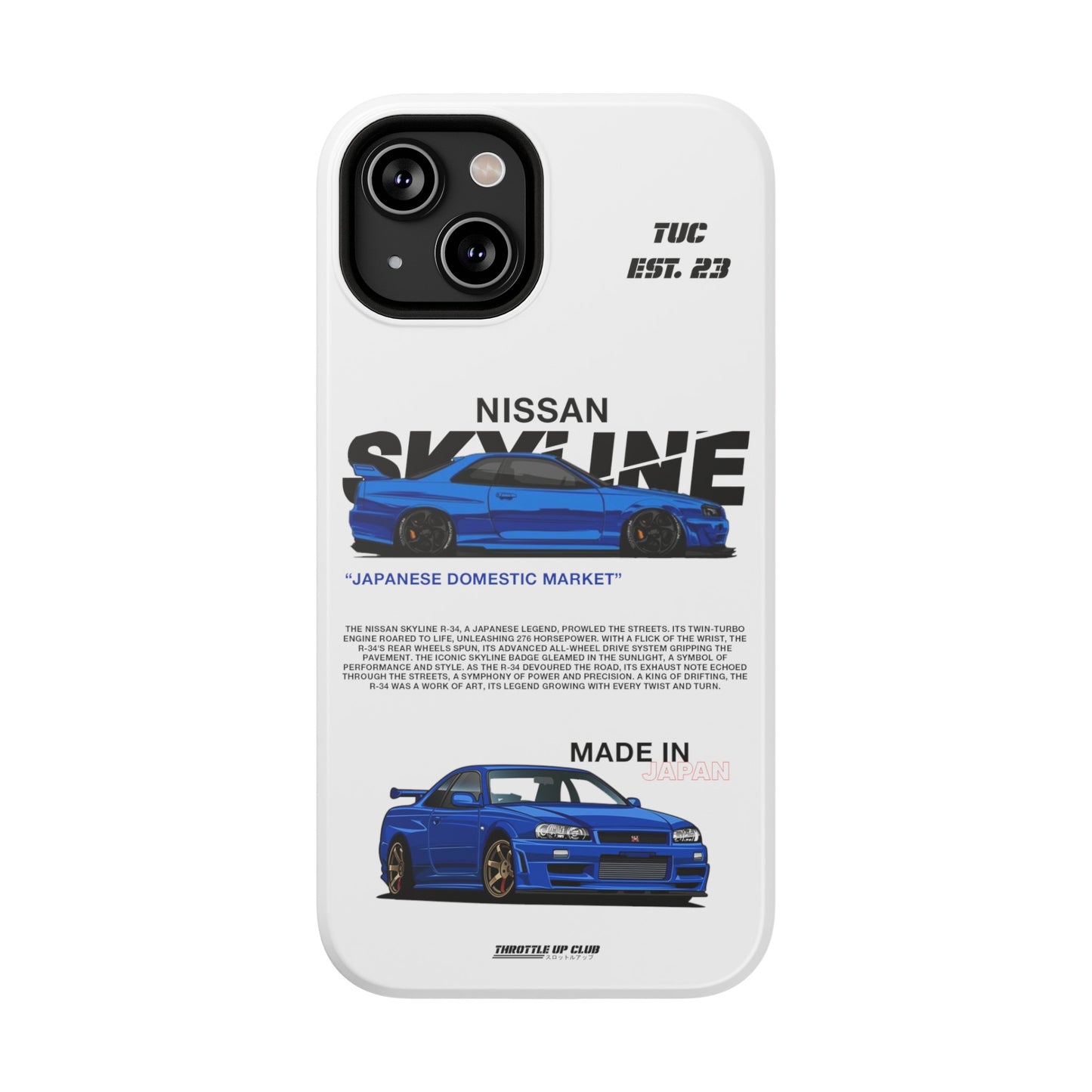 NISSAN SKYLINE GTR R-34 PHONE CASE  "GERMAN ENGENEERING"